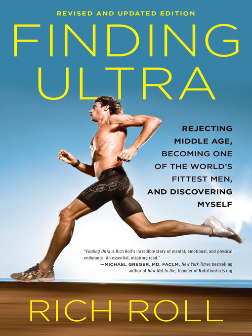Title details for Finding Ultra, Revised and Updated Edition by Rich Roll - Available